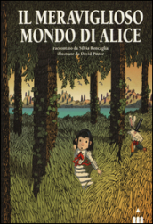 Il meraviglioso mondo di Alice