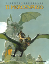 Il mercenario. Vol. 1-7