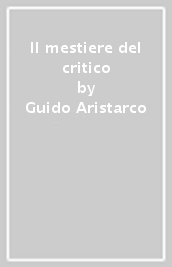 Il mestiere del critico