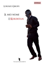 Il mio nome è Kurdistan