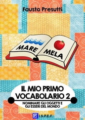 Il mio primo Vocabolario 2