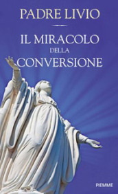 Il miracolo della conversione