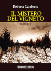 Il mistero del vigneto