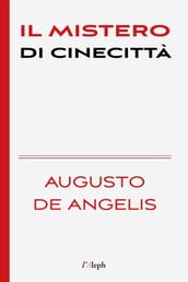 Il mistero di Cinecittà