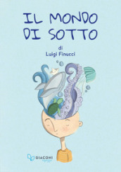 Il mondo di sotto