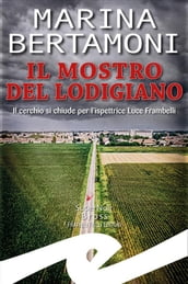 Il mostro del Lodigiano