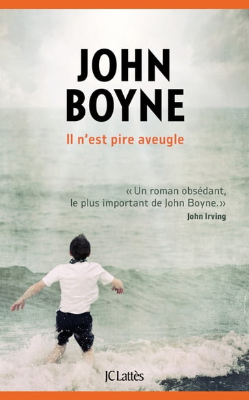 Il n'est pire aveugle - John Boyne