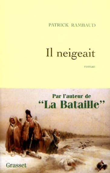 Il neigeait - Patrick Rambaud