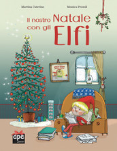 Il nostro Natale con gli elfi