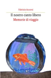 Il nostro canto libero