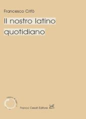 Il nostro latino quotidiano