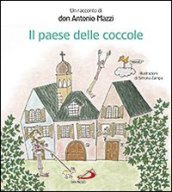 Il paese delle coccole