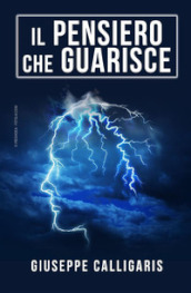 Il pensiero che guarisce