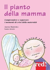 Il pianto della mamma