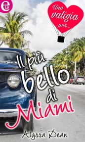 Il più bello di Miami (eLit)