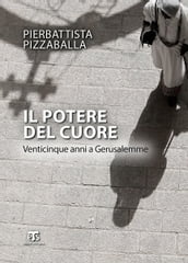 Il potere del cuore (II Ed.)