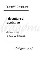 Il riparatore di reputazioni