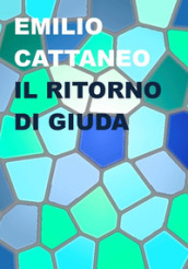 Il ritorno di Giuda