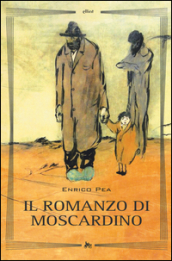 Il romanzo di Moscardino