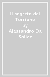 Il segreto del Torrione