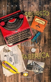 Il segreto della fabbrica