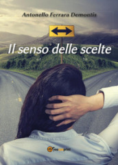 Il senso delle scelte