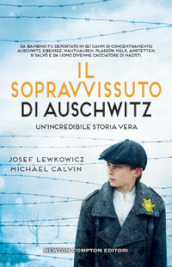 Il sopravvissuto di Auschwitz