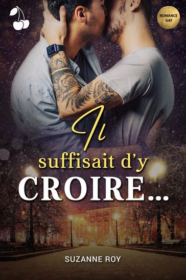 Il suffisait d'y croire - Suzanne Roy