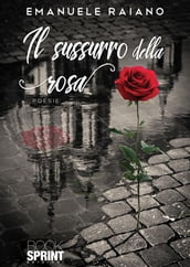 Il sussurro della rosa