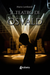 Il teatro di Osvald