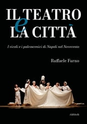 Il teatro e la città