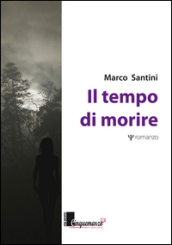 Il tempo di morire