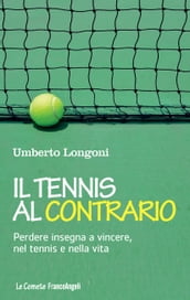 Il tennis al contrario