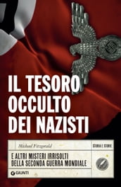 Il tesoro occulto dei nazisti