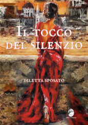 Il tocco del silenzio