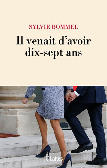 Il venait d'avoir dix-sept ans - Sylvie Bommel