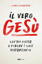 Il vero Gesù