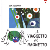 Il viaggetto del ragnetto