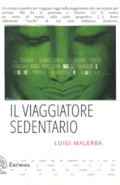 Il viaggiatore sedentario