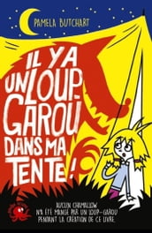 Il y a un loup-garou dans ma tente !