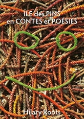 Ile des Pins en Contes et Poésies