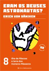 Ilha de Páscoa: a terra dos Homens-Pássaros