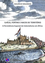 Ilhéus, Fortins e Nacos de Território