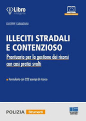 Illeciti stradali e contenzioso