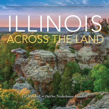 Illinois Across the Land - DeeDee Niederhouse-Mandrell - Lee Mandrell