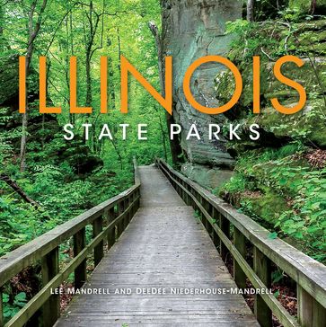 Illinois State Parks - DeeDee Niederhouse-Mandrell - Lee Mandrell