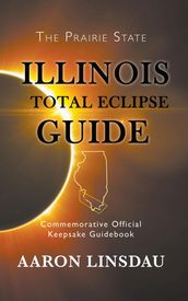 Illinois Total Eclipse Guide