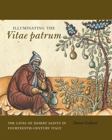Illuminating the Vitae patrum - Denva Gallant