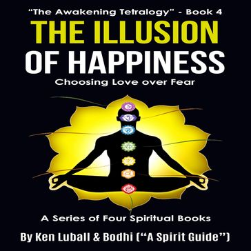 Illusion of Happiness, The - Ken Luball