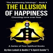 Illusion of Happiness, The